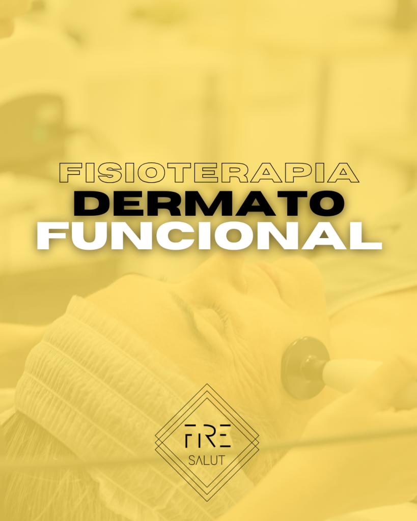 FISIOTERAPIA DERMATOFUNCIONAL